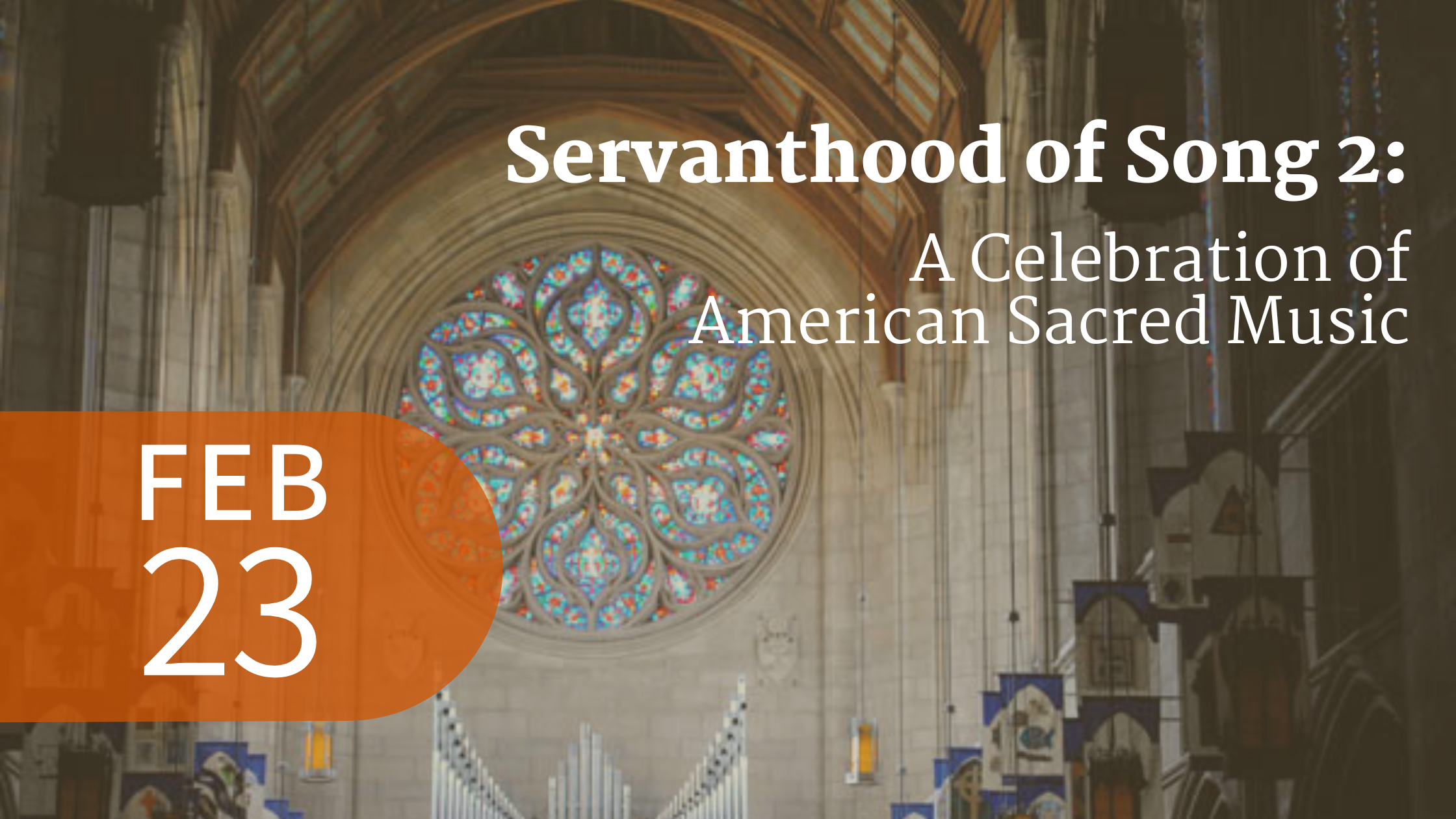 Servanthood of Song 2: A Celebration of American Sacred Music